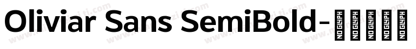 Oliviar Sans SemiBold字体转换